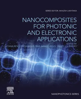 Pires Kassab / Rangel-Rojo / Ribeiro |  Nanocomposites for Photonic and Electronic Applications | eBook | Sack Fachmedien