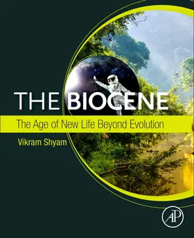 Shyam |  The Biocene | Buch |  Sack Fachmedien