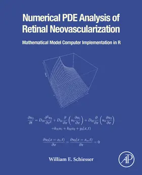 Schiesser | Numerical PDE Analysis of Retinal Neovascularization | E-Book | sack.de