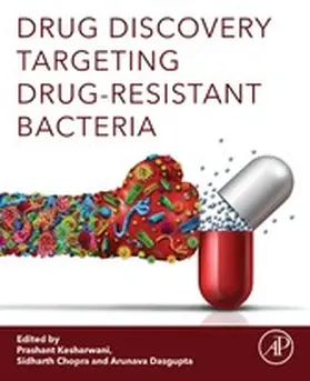 Kesharwani / Chopra / Dasgupta |  Drug Discovery Targeting Drug-Resistant Bacteria | eBook | Sack Fachmedien