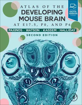 Paxinos / Halliday / Watson |  Atlas of the Developing Mouse Brain | Buch |  Sack Fachmedien