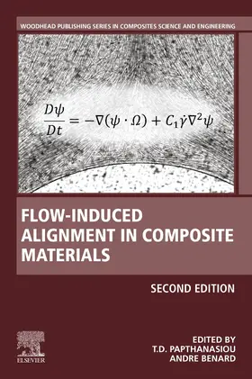 Papathanasiou / Benard | Flow-Induced Alignment in Composite Materials | Buch | 978-0-12-818574-2 | sack.de