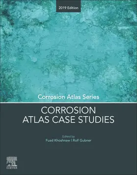 Khoshnaw / Gubner |  Corrosion Atlas Case Studies | Buch |  Sack Fachmedien