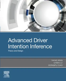 Xing / Lv / Cao |  Advanced Driver Intention Inference | eBook | Sack Fachmedien