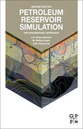 Islam / Abou-Kassem / Farouq-Ali |  Petroleum Reservoir Simulation | Buch |  Sack Fachmedien