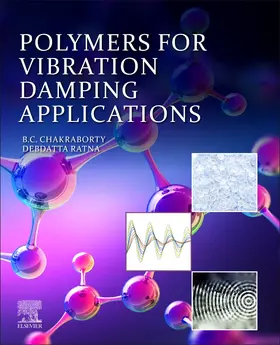 Chakraborty / Ratna |  Polymers for Vibration Damping Applications | Buch |  Sack Fachmedien