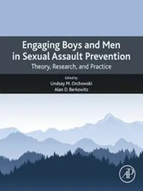 Orchowski / Berkowitz | Engaging Boys and Men in Sexual Assault Prevention | E-Book | sack.de