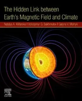 N.A. / V.G. / G.V. | The Hidden Link Between Earth's Magnetic Field and Climate | E-Book | www2.sack.de