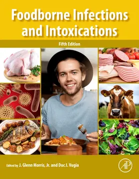 Morris Jr. / Vugia | Foodborne Infections and Intoxications | Buch | 978-0-12-819519-2 | sack.de