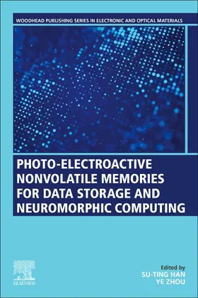 Han / Zhou | Photo-Electroactive Non-Volatile Memories for Data Storage a | Buch | 978-0-12-819717-2 | sack.de