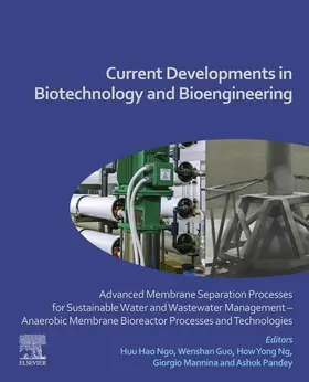 Ngo / Guo / Yong Ng |  Current Developments in Biotechnology and Bioengineering | eBook | Sack Fachmedien