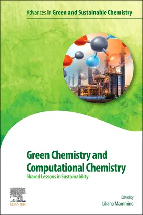 Mammino | Green Chemistry and Computational Chemistry | Buch | 978-0-12-819879-7 | sack.de