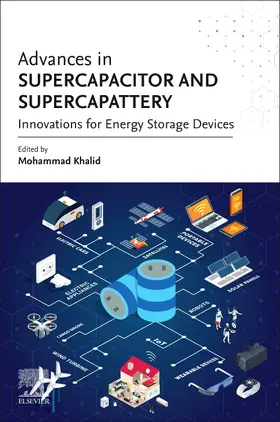 Khalid / Arshid / Grace |  Advances in Supercapacitor and Supercapattery | Buch |  Sack Fachmedien