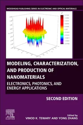 Tewary / Zhang | Modeling, Characterization, and Production of Nanomaterials | Buch | 978-0-12-819905-3 | sack.de