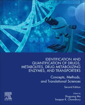 Ma / Chowdhury |  Identification and Quantification of Drugs, Metabolites, Dru | Buch |  Sack Fachmedien