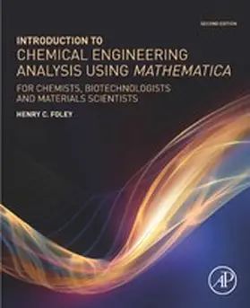Foley | Introduction to Chemical Engineering Analysis Using Mathematica | E-Book | sack.de