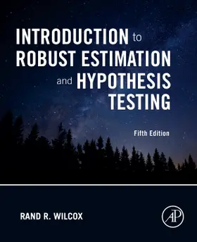 Wilcox | Introduction to Robust Estimation and Hypothesis Testing | Buch | 978-0-12-820098-8 | sack.de