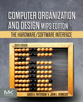 Patterson / Hennessy | Computer Organization and Design MIPS Edition | Buch | 978-0-12-820109-1 | sack.de