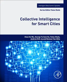 Ip / WU / Ho | Collective Intelligence for Smart Cities | Buch | 978-0-12-820139-8 | sack.de