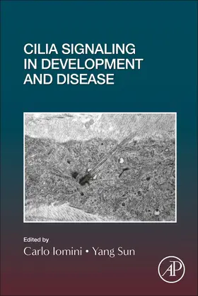 Cilia Signaling in Development and Disease | Buch | 978-0-12-820159-6 | www2.sack.de