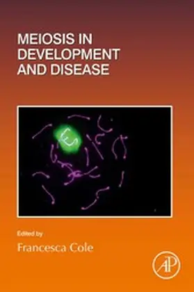 Cole |  Meiosis in Development and Disease | eBook | Sack Fachmedien