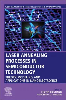 La Magna | Laser Annealing Processes in Semiconductor Technology | Buch | 978-0-12-820255-5 | sack.de