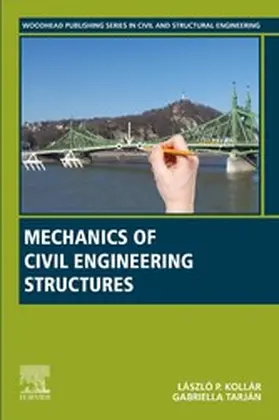 Kollar / Tarjan |  Mechanics of Civil Engineering Structures | eBook | Sack Fachmedien