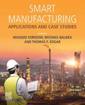 Soroush / Baldea / Edgar |  Smart Manufacturing | eBook | Sack Fachmedien