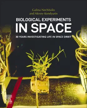 Nechitailo / Kondyurin |  Biological Experiments in Space | Buch |  Sack Fachmedien