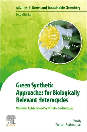 Brahmachari |  Green Synthetic Approaches for Biologically Relevant Heterocycles | Buch |  Sack Fachmedien