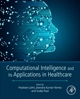 Johri / Verma / Paul |  Computational Intelligence and Its Applications in Healthcare | Buch |  Sack Fachmedien