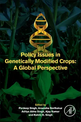 Singh / Borthakur / Kumar |  Policy Issues in Genetically Modified Crops | Buch |  Sack Fachmedien