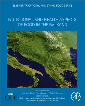 Gostin / Bogueva / Kakurinov | Nutritional and Health Aspects of Food in the Balkans | Buch | 978-0-12-820782-6 | sack.de