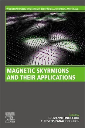 Finocchio / Panagopoulos | Magnetic Skyrmions and Their Applications | Buch | 978-0-12-820815-1 | sack.de