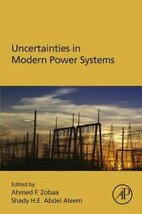 Zobaa / Abdel Aleem | Uncertainties in Modern Power Systems | E-Book | sack.de