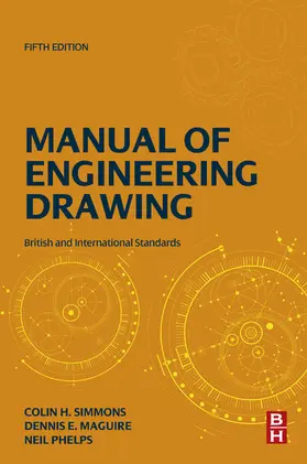 Simmons / Maguire / Phelps | Manual of Engineering Drawing | E-Book | www2.sack.de