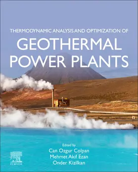 Colpan / Ezan / Kizilkan |  Thermodynamic Analysis and Optimization of Geothermal Power Plants | Buch |  Sack Fachmedien