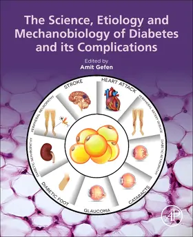 Gefen |  The Science, Etiology and Mechanobiology of Diabetes and its Complications | Buch |  Sack Fachmedien
