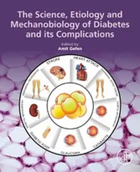 Gefen |  The Science, Etiology and Mechanobiology of Diabetes and its Complications | eBook | Sack Fachmedien