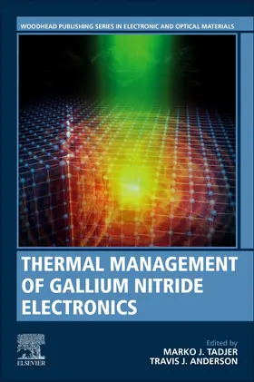Tadjer / Anderson |  Thermal Management of Gallium Nitride Electronics | Buch |  Sack Fachmedien