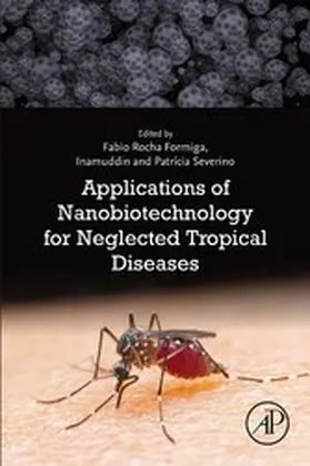 Formiga / Inamuddin / Severino |  Applications of Nanobiotechnology for Neglected Tropical Diseases | eBook | Sack Fachmedien