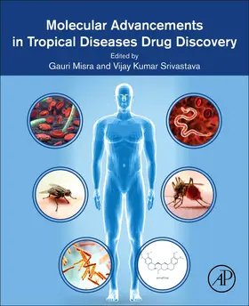 Srivastava |  Molecular Advancements in Tropical Diseases Drug Discovery | Buch |  Sack Fachmedien