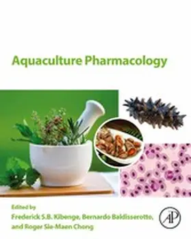Kibenge / Baldisserotto / Chong | Aquaculture Pharmacology | E-Book | sack.de