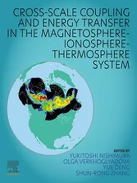 Nishimura / Verkhoglyadova / Deng | Cross-Scale Coupling and Energy Transfer in the Magnetosphere-Ionosphere-Thermosphere System | E-Book | www2.sack.de