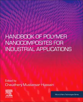 Mustansar Hussain | Handbook of Polymer Nanocomposites for Industrial Applications | Buch | 978-0-12-821497-8 | sack.de