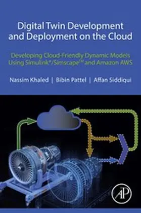 Khaled / Pattel / Siddiqui |  Digital Twin Development and Deployment on the Cloud | eBook | Sack Fachmedien