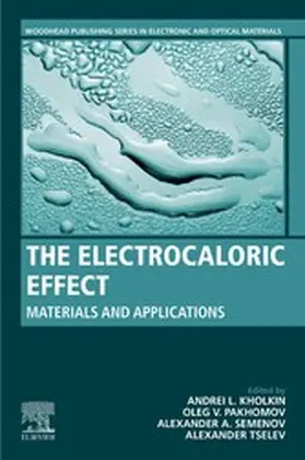 Kholkin / Pakhomov / Semenov |  The Electrocaloric Effect | eBook | Sack Fachmedien