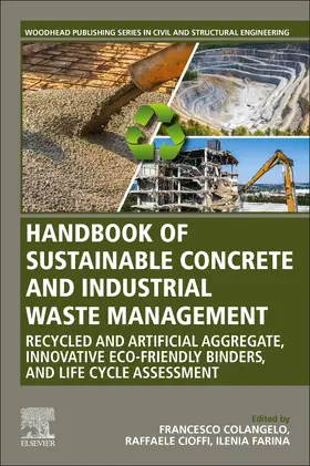 Colangelo / Farina | Handbook of Sustainable Concrete and Industrial Waste Management | Buch | 978-0-12-821730-6 | sack.de