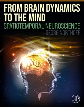 Northoff | From Brain Dynamics to the Mind | Buch | 978-0-12-821935-5 | www2.sack.de