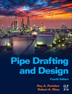 Parisher / Rhea | Pipe Drafting and Design | Buch | 978-0-12-822047-4 | www2.sack.de
